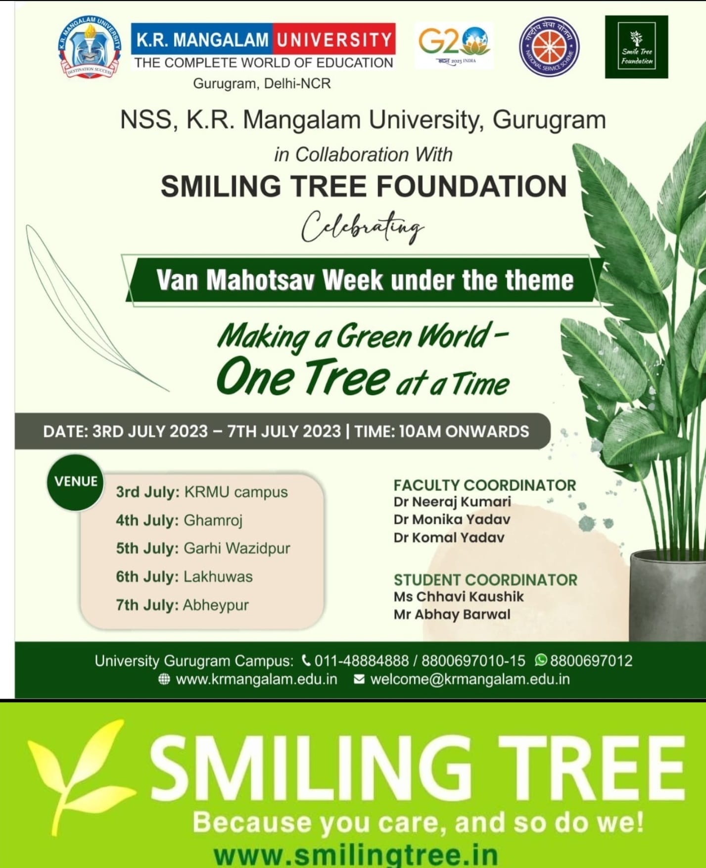 Smiling Tree in collaboration with KR Mangalam University, Gurugram, will be celebrating "Van Mahotsav Week" from 3rd July to 7th July, under the theme, 'Making a Green World - One Tree at a time'. Hundreds of saplings would be planted in the five villages adopted last year by Smiling Tree & KR Mangalam University