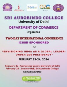 Smiling Tree was sustainability partner with Sri Aurobindo College in the two days Conference organized on 'Envisioning India as a global leader under G20 presidency'